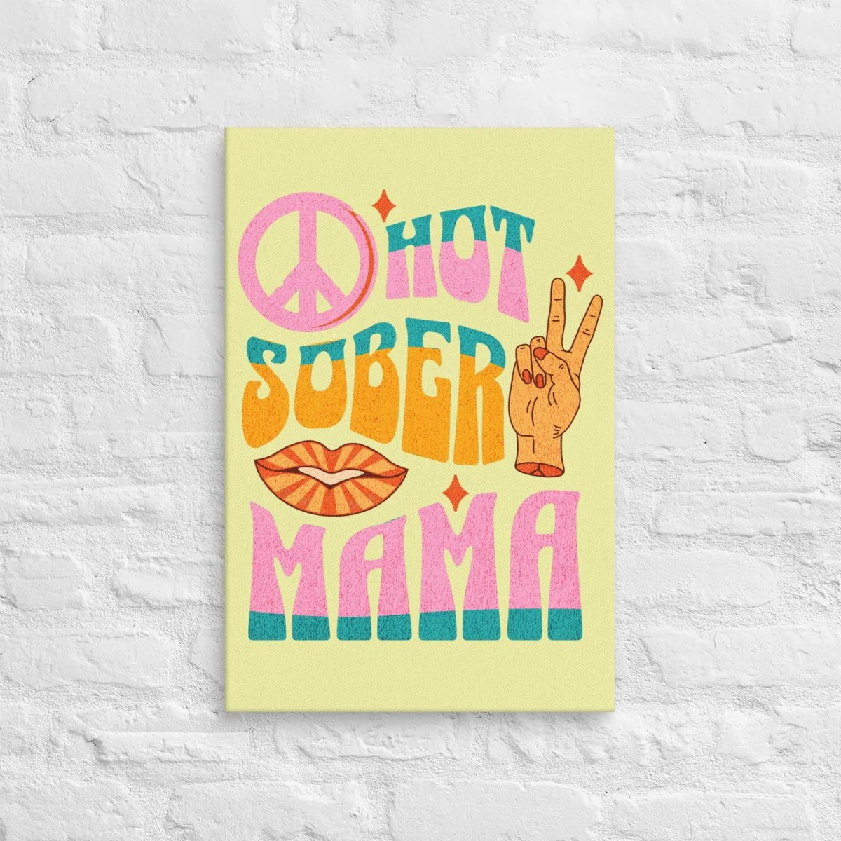 Sober Mama Canvas - 16" x 24" - 28" x 28" - Image 3