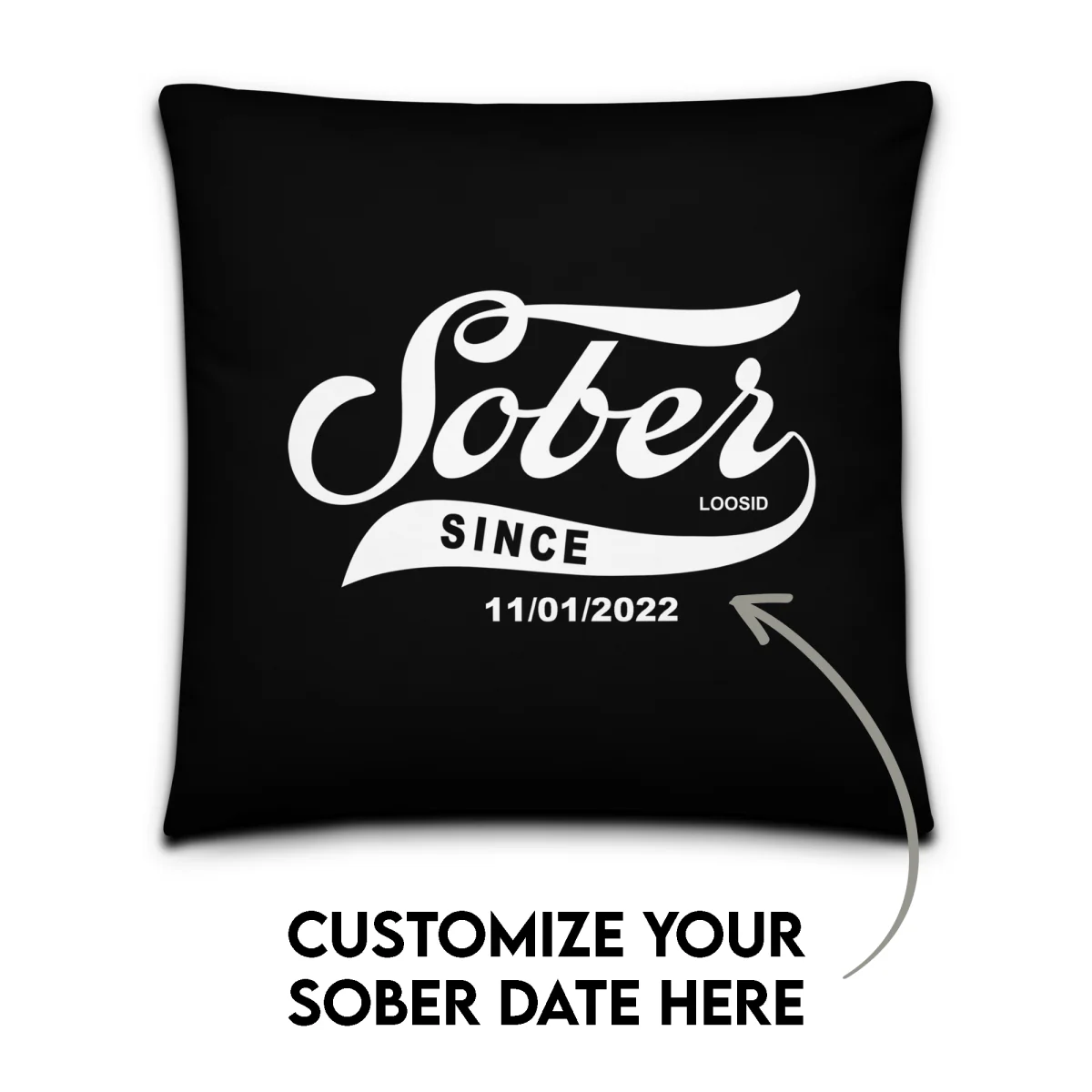 Sober Since Pillow w/ Personalized Sobriety Date - Image 3