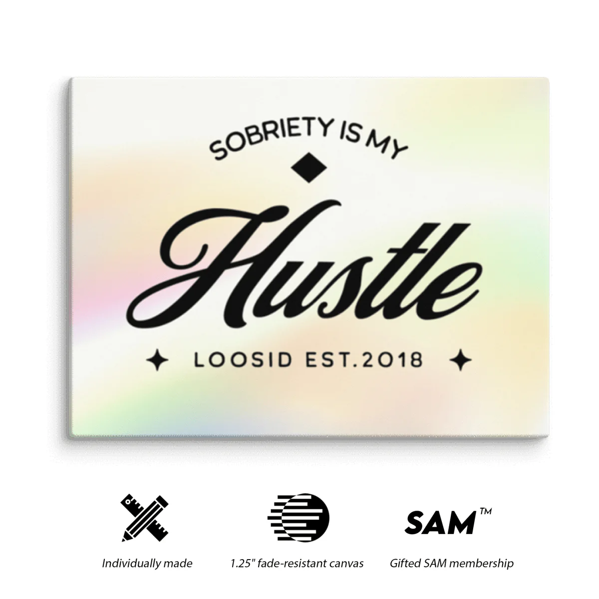 Sobriety Art | Sobriety is My Hustle Motivational Canvas Print - Image 3